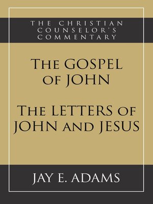 cover image of The Gospel of John and the Letters of John and Jesus